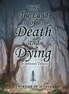 The Land of Death and Dying