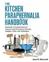 The Kitchen Paraphernalia Handbook