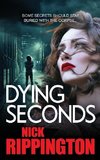 DYING SECONDS