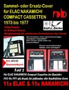 Sammel- oder Ersatz-Cover für ELAC NAKAMICHI COMPACT CASSETTEN 1973 bis 1977