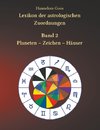 Lexikon der astrologischen Zuordnungen Band 2