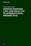 German Banking Law and Practice in International Perspective