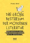 Das große Bestiarium der modernen Literatur