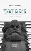 Das Lebenswerk von Karl Marx