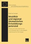 Mobilität und regionalökonomisches Entwicklungspotenzial