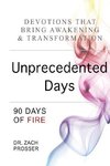 Unprecedented Days