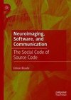 Neuroimaging, Software, and Communication