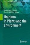 Uranium in Plants and the Environment