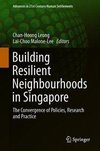 Building Resilient Neighbourhoods in Singapore