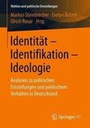 Identität - Identifikation - Ideologie