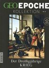 GEO Epoche Kollektion / GEO Epoche Kollektion 13/2018 - Der Dreißigjährige Krieg