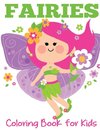 Fairies Coloring Book for Kids