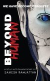 Beyond Human