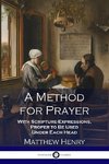 A Method for Prayer