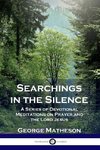 Searchings in the Silence