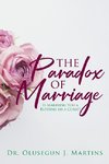 The Paradox of Marriage