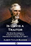 Is Davis a Traitor