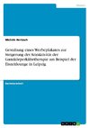 Gestaltung eines Werbeplakates zur Steigerung der Attraktivität der Ganzkörperkältetherapie am Beispiel der Eiszeitlounge in Leipzig