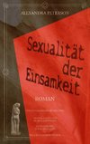 Sexualität der Einsamkeit