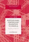 Postcolonial Portuguese Migration to Angola