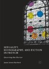 Sexuality, Iconography, and Fiction in French