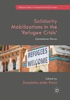 Solidarity Mobilizations in the 'Refugee Crisis'