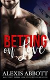 Betting on Love