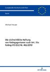 Die zivilrechtliche Haftung von Ratingagenturen nach Art. 35a Rating-VO (EU) Nr. 462/2013