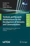 Testbeds and Research Infrastructures for the Development of Networks and Communities