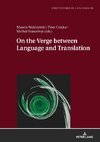 On the Verge Between Language and Translation