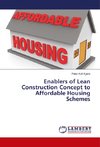 Enablers of Lean Construction Concept to Affordable Housing Schemes