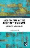 Architecture of the Periphery in Chinese