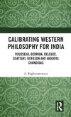 Calibrating Western Philosophy for India