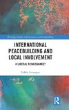 International Peacebuilding and Local Involvement