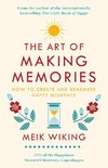 The Art of Making Memories