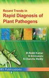 Recent Trends in Rapid Detection of Plant Pathogens