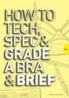 How to Tech, Spec & Grade a Bra and Brief