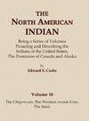 The North American Indian Volume 18 - The Chipewyan, The Western Woods Cree, The Sarsi