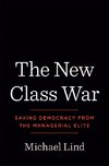 The New Class War