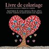 Livre de Coloriage pour Adultes sur le Theme de L'amour