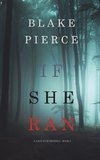 If She Ran (A Kate Wise Mystery-Book 3)