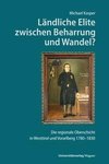 Ländliche Elite zwischen Beharrung und Wandel?