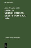 Unfallversicherungsgesetz vom 6. Juli 1884