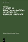 Studies in Functional Logical Semiotics of Natural Language