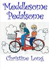 Meddlesome Pedalsome