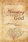 Accessing the Grace of God