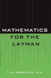 Mathematics for the Layman