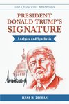 President Donald Trump's Signature Analysis and Synthesis