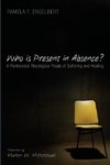 Who is Present in Absence?