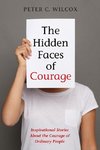 The Hidden Faces of Courage